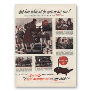 1946 Macmillan Oil Print Ad | Ask What Oil