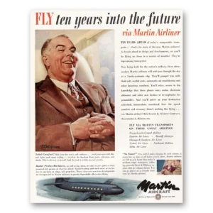 1946 Martin Airliner Print Ad | Fly Ten Years