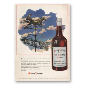 1946 Mount Vernon Whiskey Print Ad | Clearly Milder
