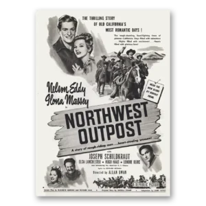 1946 Northeast Outpost Movie Promo Print Ad | Nelson Eddy