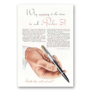 1946 Parker 51 Pen Print Ad | Morning Time