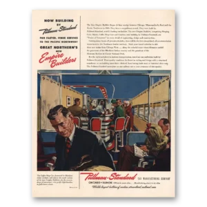1946 Pullman Print Ad | Empire Builders