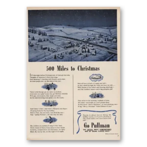 1946 Pullman Print Ad | 500 Miles To Christmas