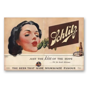 1946 Schlitz Beer Print Ad | Just Kiss Hops