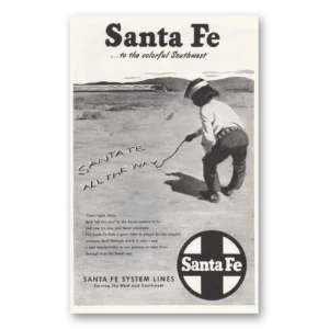 1946 Santa Fe Railway Print Ad | Thats Right