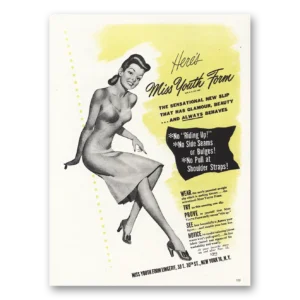 1946 Miss Youth Print Ad | Form Sensational New Slip