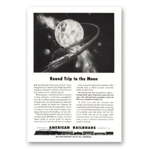 1947 Association of American Railroads Print Ad | Round Trip