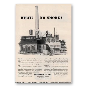1947 Bituminous Coal Print Ad | No Smoke
