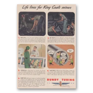 1947 Bundy Tubing Print Ad | King Coals