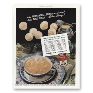 1948 Campbells Cream of Mushroom Soup Print Ad | Luxury Soup
