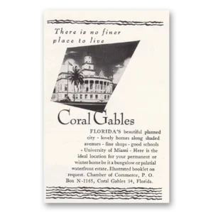 1947 Coral Gables Florida Print Ad | No Finer Place