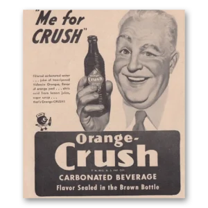 1947 Orange Crush Print Ad | Me Crush