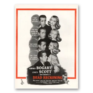 1947 Dead Reckoning Movie Promo Print Ad | Humphrey Bogart