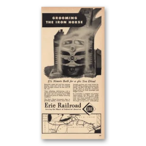 1947 Erie Railroad Print Ad | Grooming Iron Horse