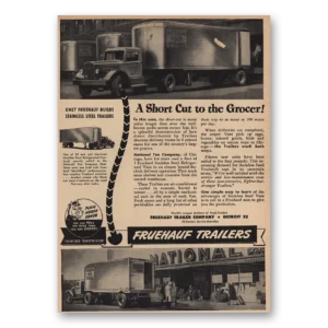 1947 Fruehauf Trailer Print Ad | Short Cut To Grocer