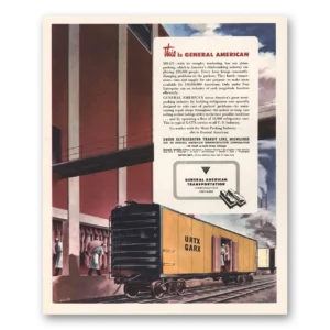 1947 General American Transportation GATX Print Ad | Meat Complex