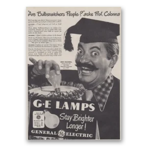 1947 GE Lamps Print Ad | Bulb Snatchers