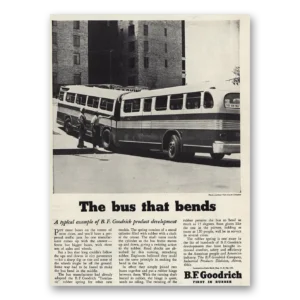 1947 B F Goodrich Print Ad | Bus That Bends