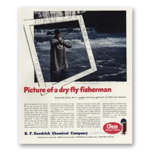 1947 B F Goodrich Chemical Print Ad | Fly Fisherman