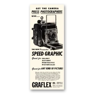 1947 Graflex Cameras Print Ad | Press Photographers