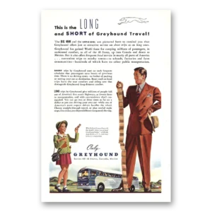 1947 Greyhound Print Ad | Long Short