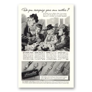 1947 Hamilton Watch Print Ad | Own Mother