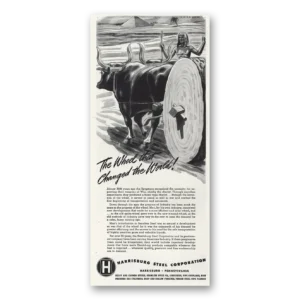 1947 Harrisburg Steel Print Ad | Changed World