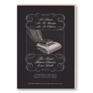 1947 Hoover Vacuum Print Ad | Beats Sweeps