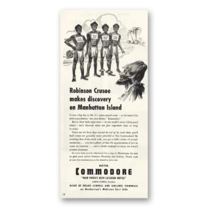 1947 Hotel Commodore Print Ad | Robinson Crusoe Manhattan Island
