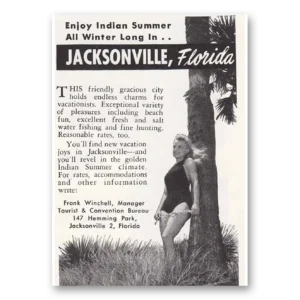 1947 Jacksonville Florida Print Ad | Indian Summer