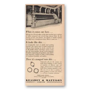 1947 Keasbey & Mattison Print Ad | When It Comes Out Here