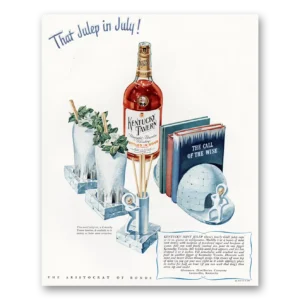 1947 Kentucky Tavern Whiskey Print Ad | Julep July