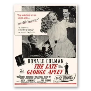 1947 Late George Apley Movie Promo Print Ad | Stop Apologizing