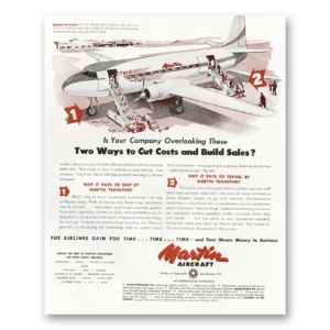 1947 Martin Transports Print Ad | Cut Costs
