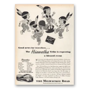 1947 Milwaukee Road Print Ad | Hiawatha Tribe