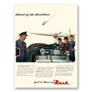 1947 Nash Motors Print Ad | Headlines Airplane