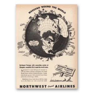 1947 Northwest Orient Print Ad | Weekend Round The World