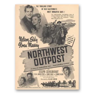 1947 Northwest Outpost Promo Print Ad | Nelson Eddy