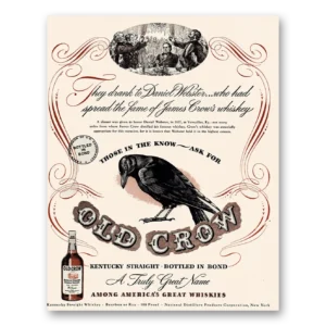 1947 Old Crow Whiskey Print Ad | Those Know