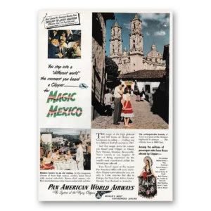 1947 Pan Am Print Ad | Magic Mexico