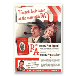 1947 Prince Albert Tobacco Print Ad | Girls Look Twice