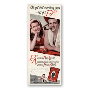 1947 Prince Albert Tobacco Print Ad | Something Extra