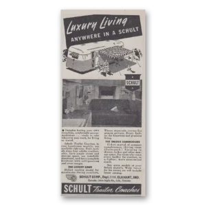 1947 Schult Trailer Coaches Print Ad | Luxury Living