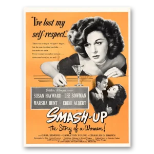 1947 Smash Up Movie Promo Print Ad | Susan Hayward