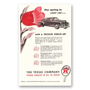 1947 Texaco Print Ad | Put Spring