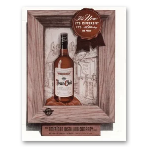 1947 Town Club Whiskey Print Ad | Different