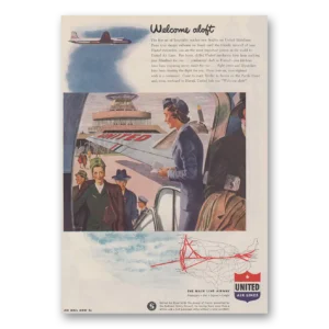 1947 United Airlines Print Ad | Welcome Aloft