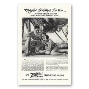 1947 Zenith Radio Print Ad | Happier Holidays