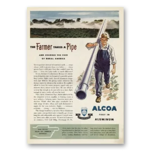 1948 Alcoa Print Ad | Farmer Takes Pipe