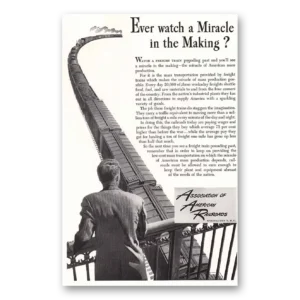 1948 Association of American Railroads Print Ad | Watch Miracle